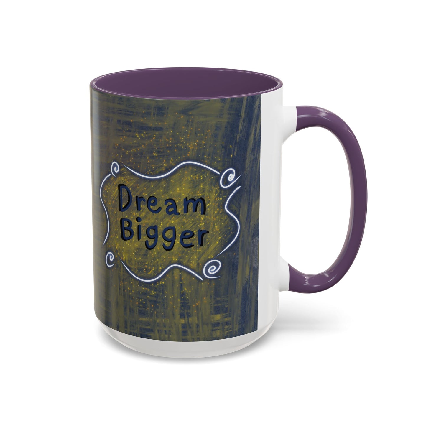 Dream Bigger Ceramic Mug