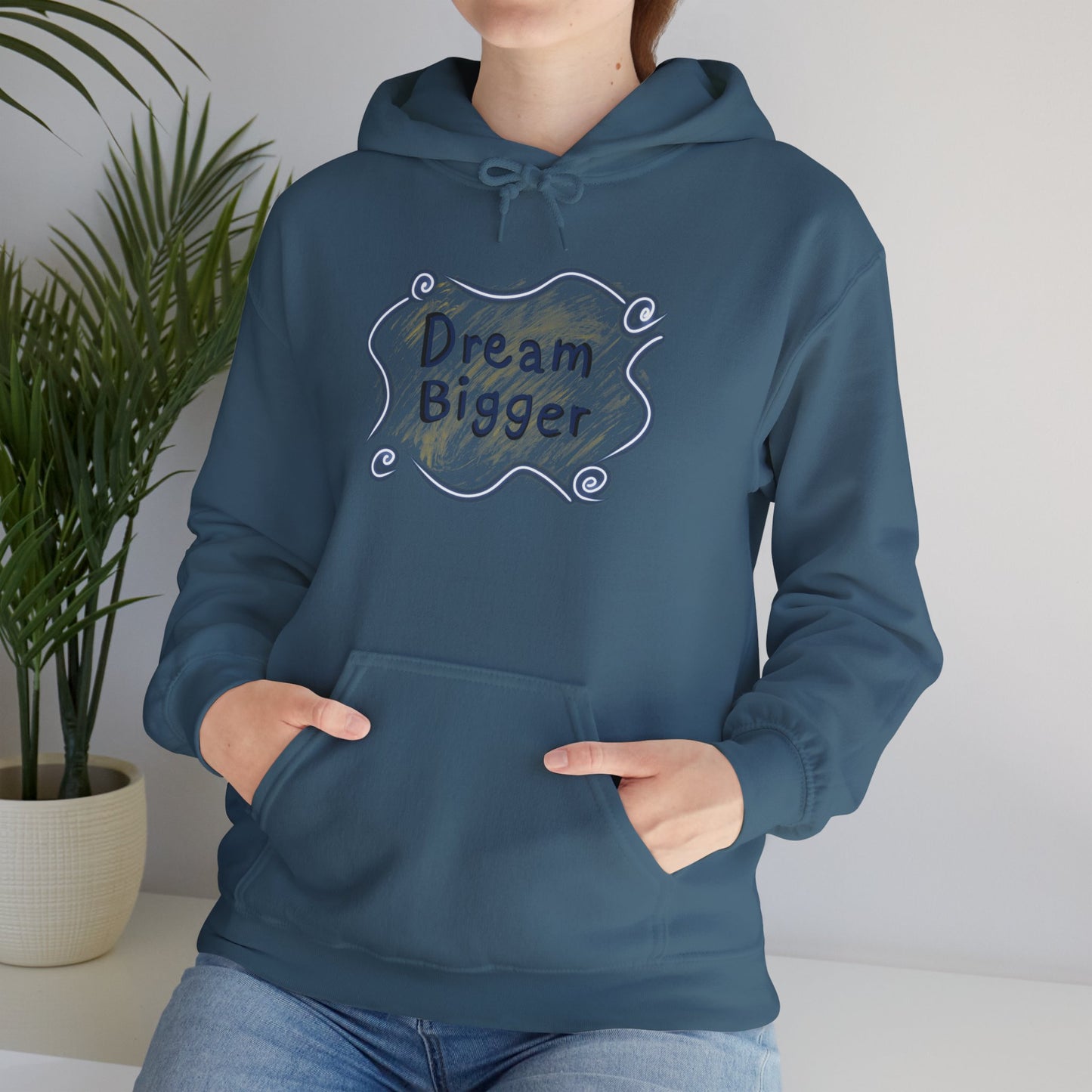 Dream Bigger Hooded Sweatshirt