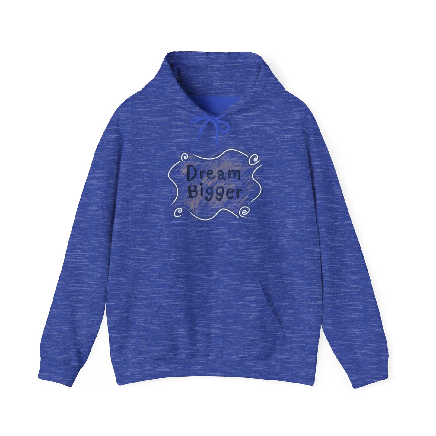 Dream Bigger Hooded Sweatshirt