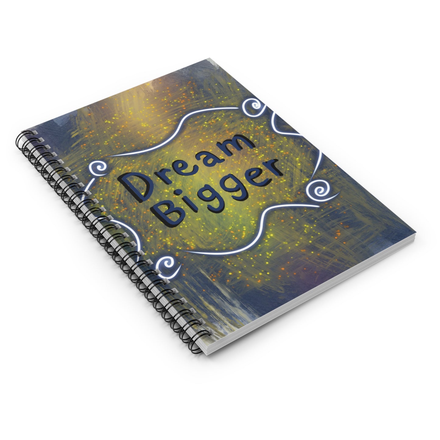Dream Bigger Spiral Notebook