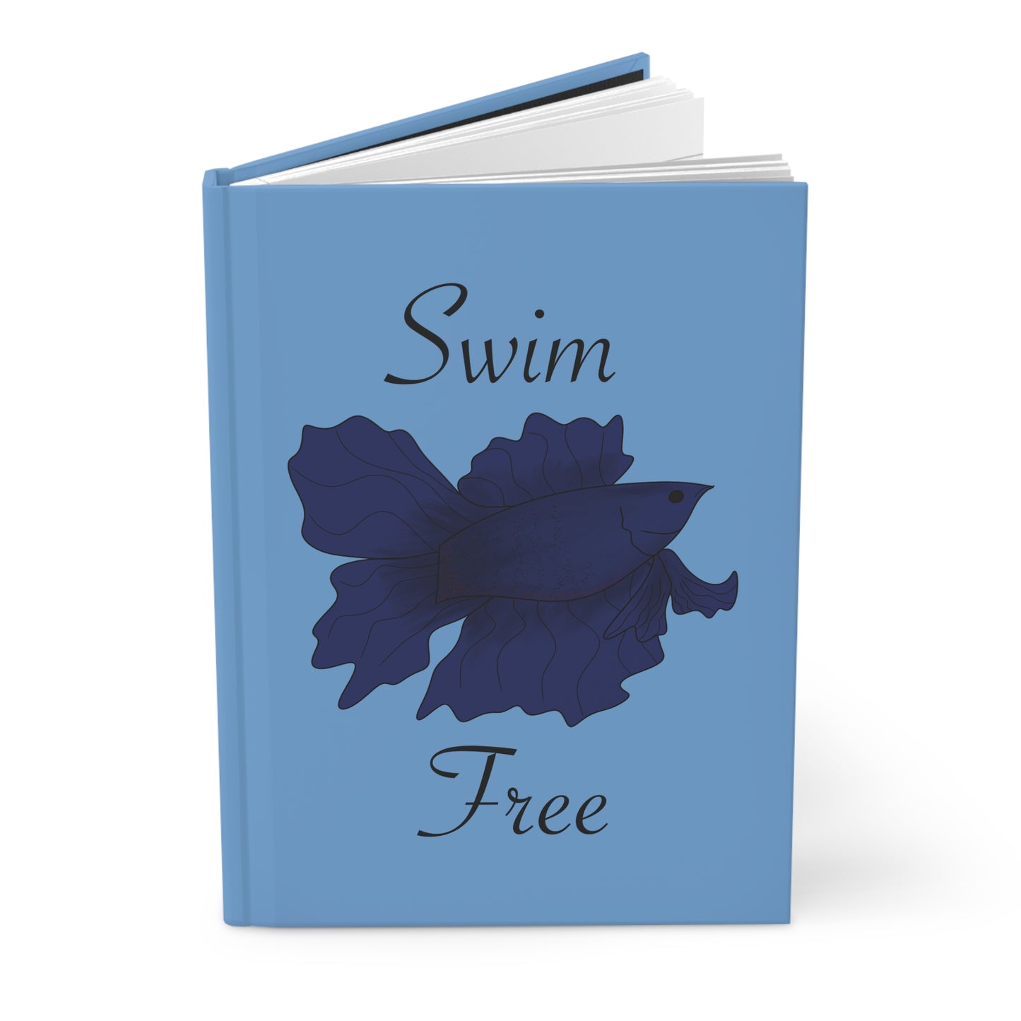 Swim Free Betta Fish Hardcover Journal