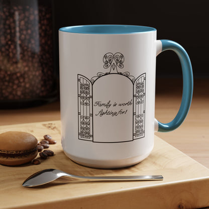 Family is worth fighting for Ceramic Mug