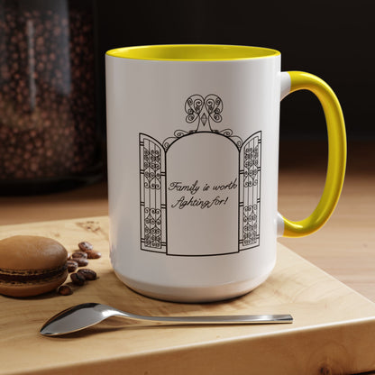Family is worth fighting for Ceramic Mug