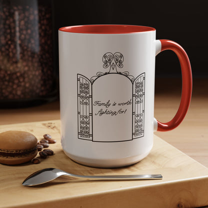 Family is worth fighting for Ceramic Mug