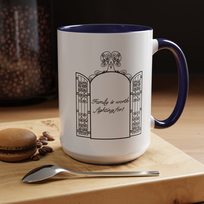 Family is worth fighting for Ceramic Mug