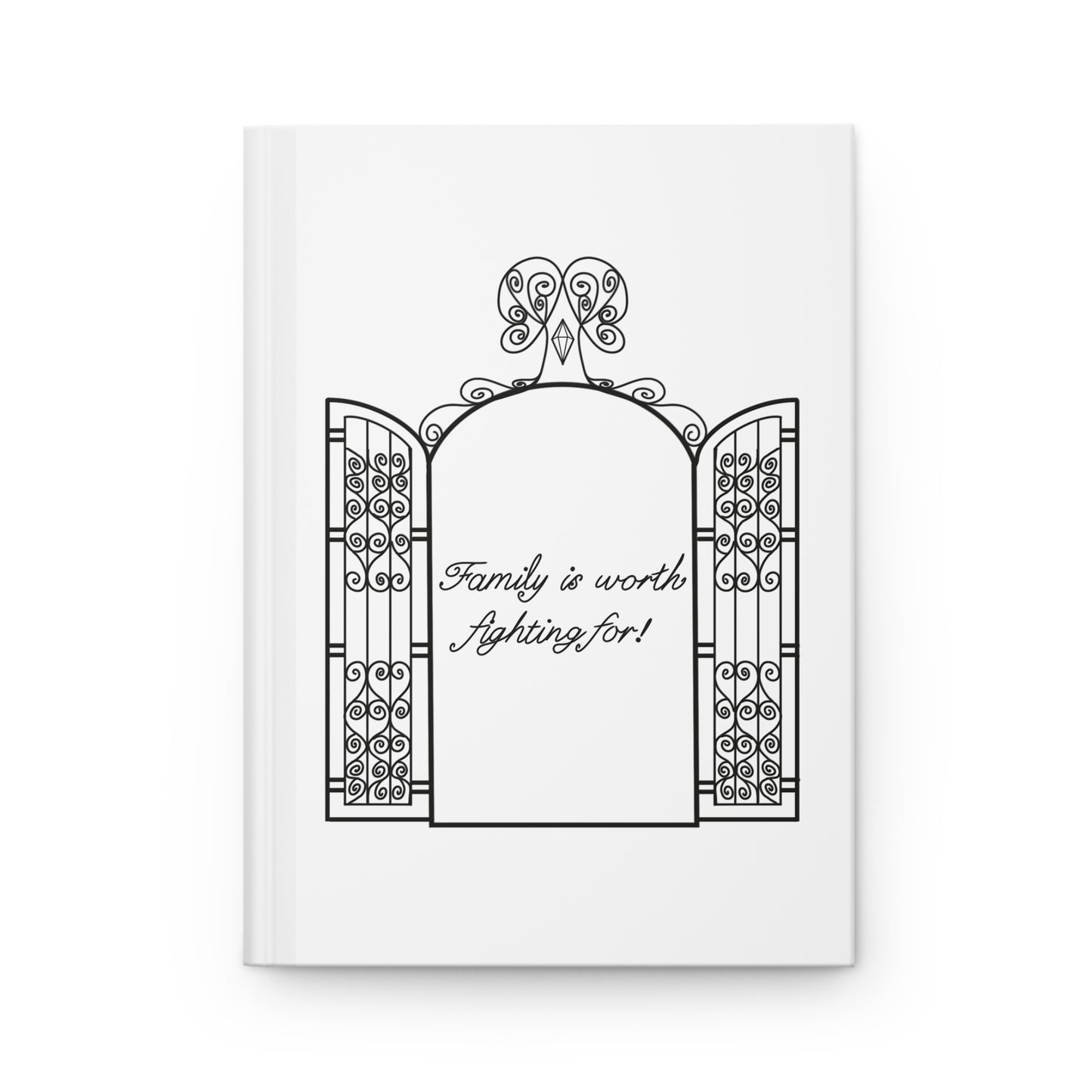 Family is Worth Fighting For Hardcover Journal