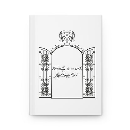 Family is Worth Fighting For Hardcover Journal