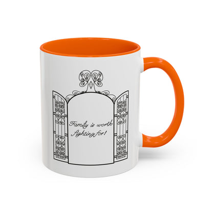Family is worth fighting for Ceramic Mug