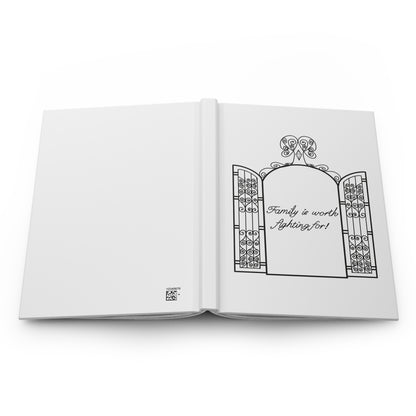 Family is Worth Fighting For Hardcover Journal