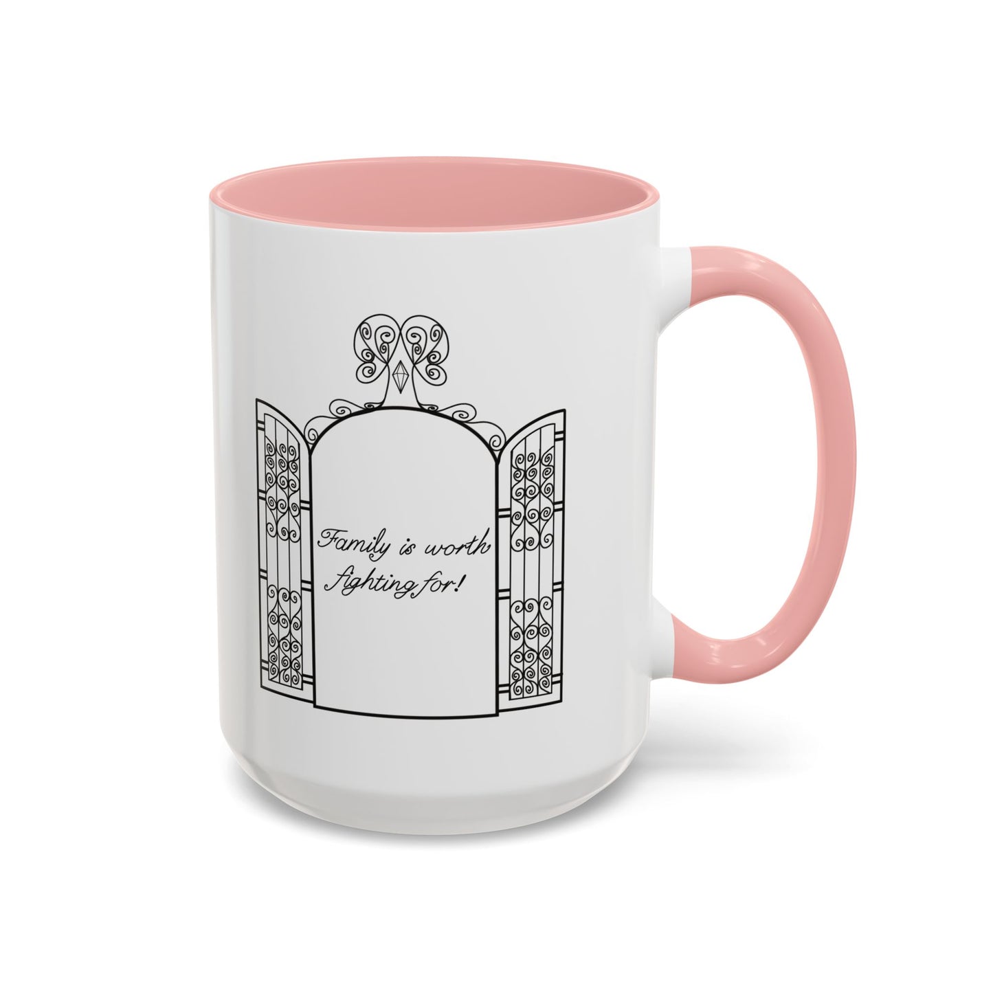 Family is worth fighting for Ceramic Mug